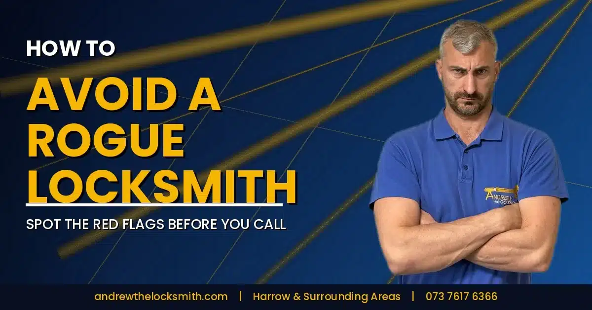 Andrew the Locksmith standing with arms folded beside the title "How to avoid a rogue locksmith", Harrow